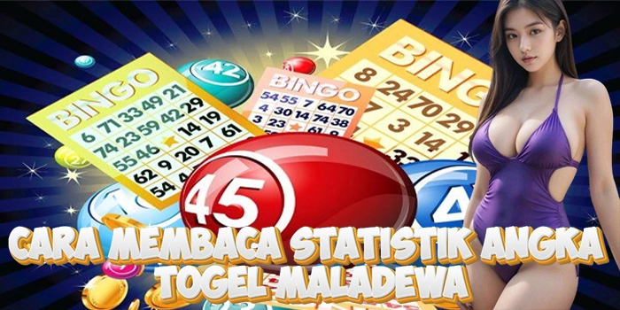 Cara Membaca Statistik Angka Di Togel Maladewa